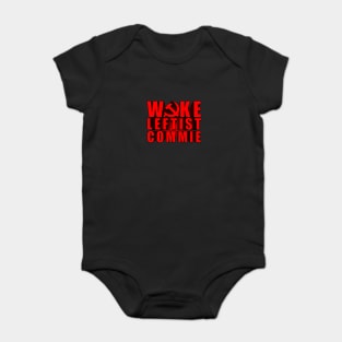 Woke Leftist Commie (in red) Baby Bodysuit